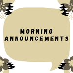  Morning Announcements